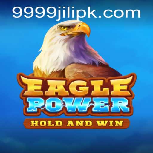 EaglePower: A Soaring Adventure with 9999 Jili