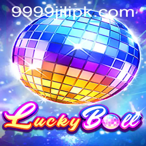 Discover the Thrill of LuckyBall: Dive into the World of 9999 Jili