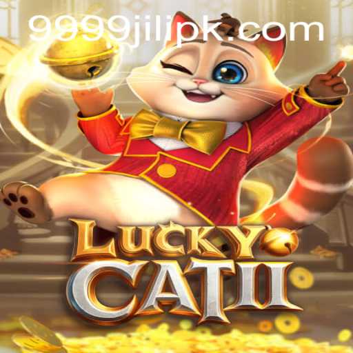 Discover the Exciting World of LuckyCatII and the Thrill of 9999 Jili