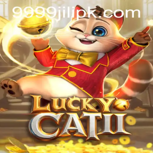 Discover the Exciting World of LuckyCatII and the Thrill of 9999 Jili