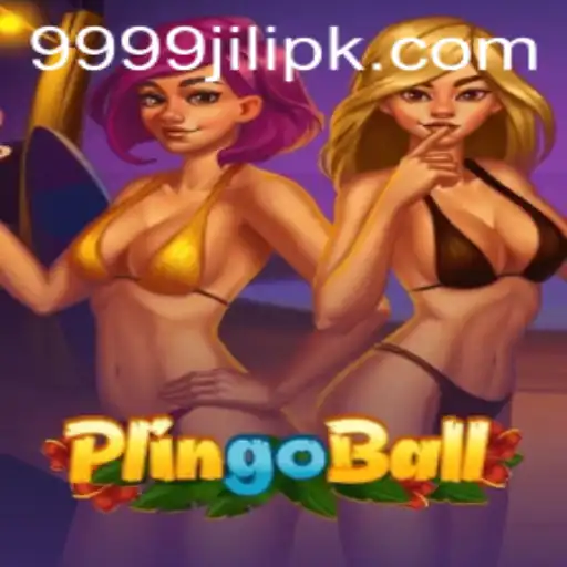 Exploring the Exciting World of Plingoball: The Unique Game Sweeping 9999 Jili